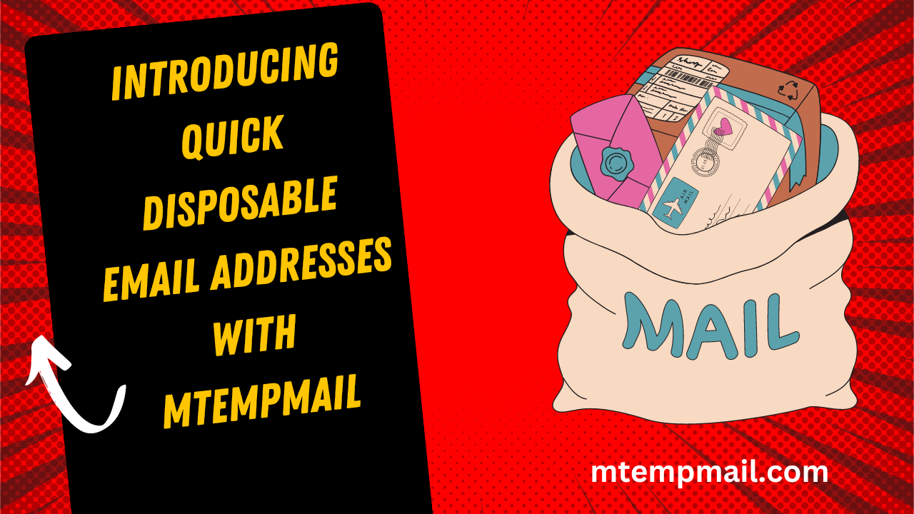 Introducing Quick Disposable Email Addresses with mtempmail