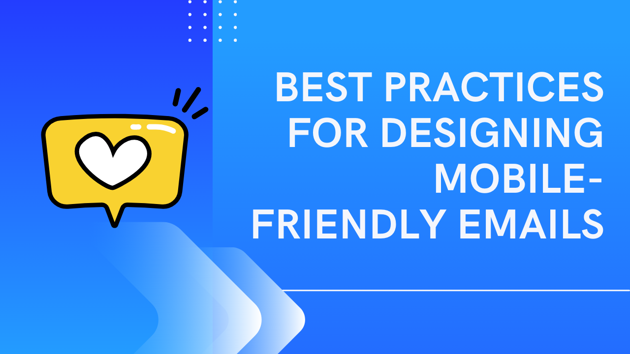 Best Practices for Designing Mobile-Friendly Emails tempmail